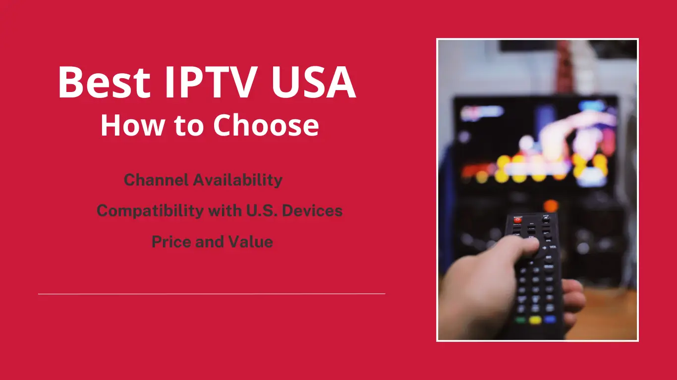 How to Choose the Best IPTV Service in the USA