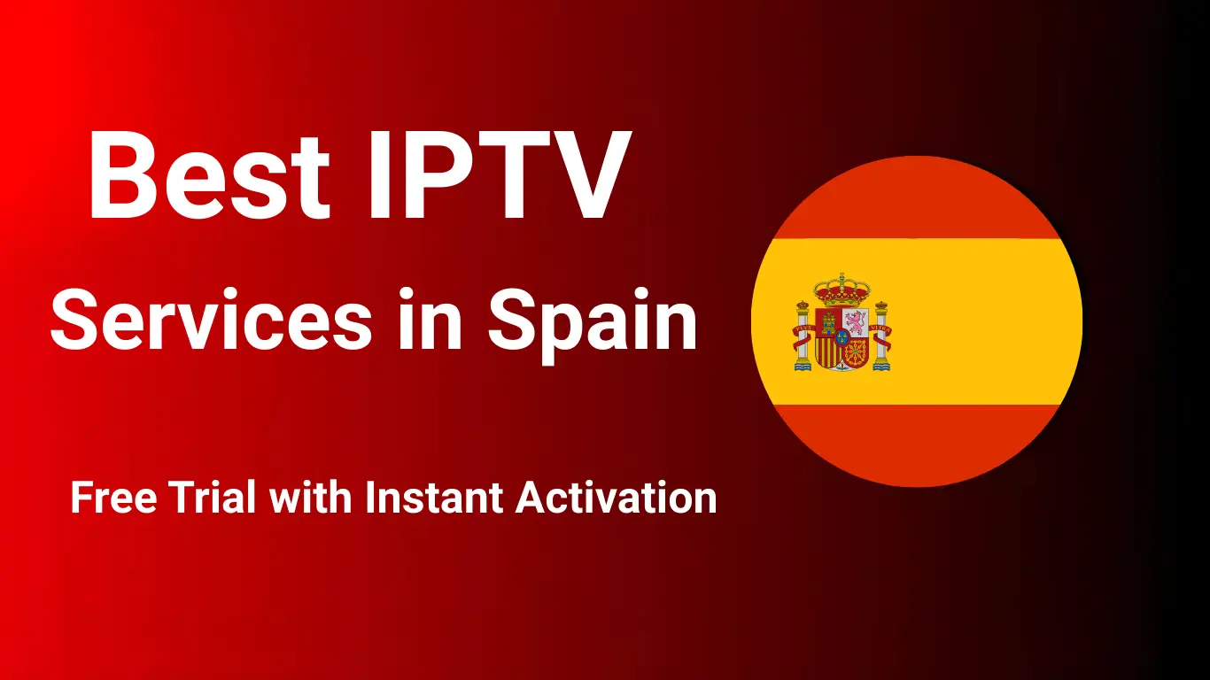 Best IPTV Spain