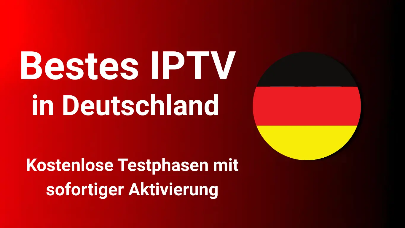 Bestes IPTV in Deutschland